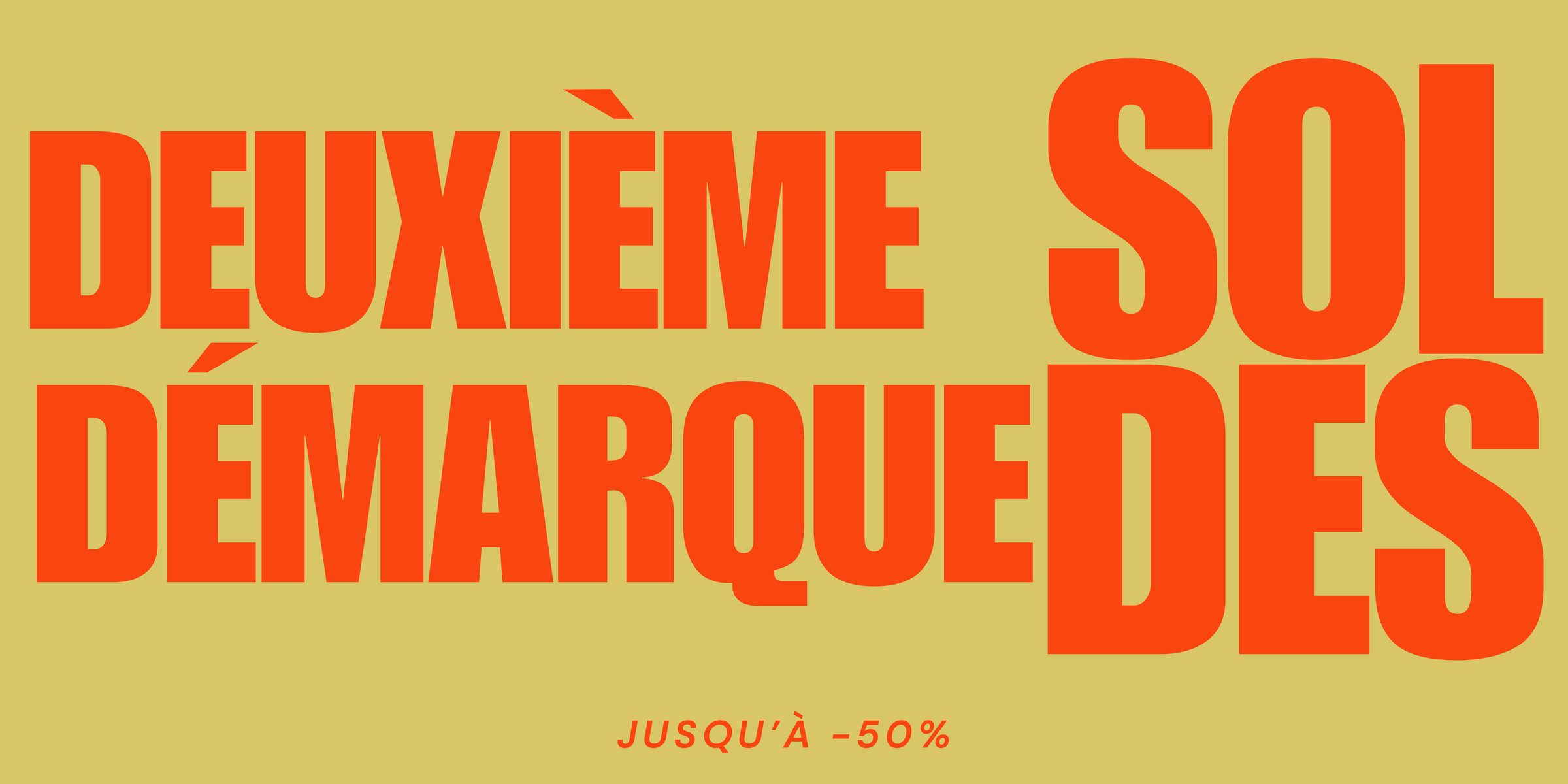 🌞 Soldes Été 2026 — Jusqu'à -50%